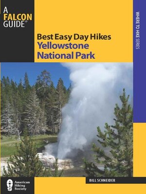 cover image of Best Easy Day Hikes Yellowstone National Park